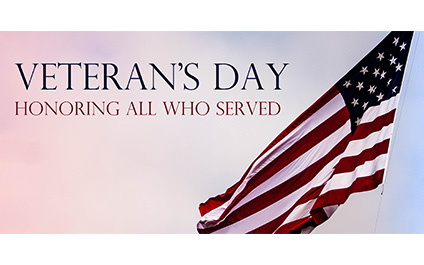 Serving Those who Serve— Thank You to Our Veterans