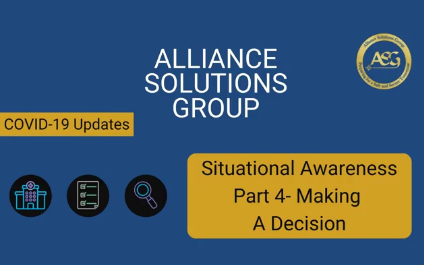 Situational Awareness Part 4- Making A Decision